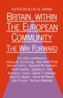 Image for Britain Within the European Community: The Way Forward