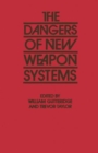 Image for The Dangers of New Weapon Systems