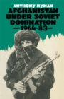 Image for Afghanistan Under Soviet Domination, 1964-83