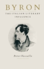 Image for Byron: The Italian Literary Influence