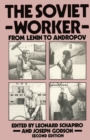 Image for Soviet Worker: From Lenin to Andropov