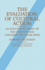 Image for The evaluation of cultural action: an evaluative study of the Parents and Children Program (PPH)