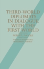 Image for Third-world Diplomats in Dialogue With the First World: The New Diplomacy