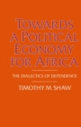 Image for Towards a political economy for Africa: the dialectics of dependence