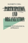 Image for Participation and Organization: A Social Psychological Approach
