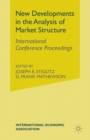 Image for New Developments in Analysis of Market Structure: International Conference Proceedings