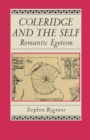 Image for Coleridge and the Self: Romantic Egotism