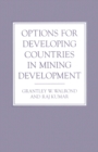 Image for Options for Developing Countries in Mining Development