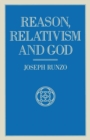 Image for Reason  Relativism and God