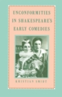 Image for Unconformities in Shakespeare’s Early Comedies