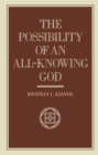 Image for The Possiblity of an All-knowing God