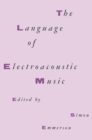 Image for The Language of electroacoustic music