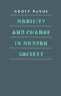 Image for Mobility and Change in Modern Society