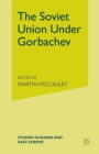 Image for The Soviet Union under Gorbachev