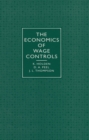 Image for The Economics of Wage Controls