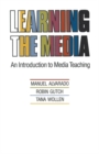 Image for Learning the Media: Introduction to Media Teaching