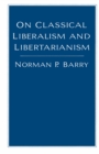 Image for On classical liberalism and libertarianism