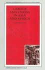 Image for Labour and Unions in Asia and Africa: Contemporary Issues