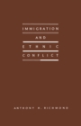 Image for Immigration and ethnic conflict