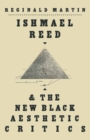 Image for Ishmael Reed and the New Black Aesthetic Critics
