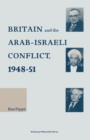 Image for Britain and the Arab-israeli Conflict, 1948-51