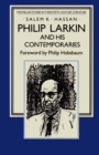 Image for Philip Larkin and His Contemporaries: An Air of Authenticity