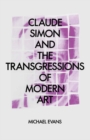 Image for Claude Simon and the Transgressions of Modern Art