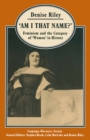 Image for &#39;Am I that name?&#39;: feminism and the category of &#39;women&#39; in history