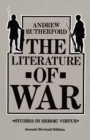 Image for The Literature of War: Studies in Heroic Virtue