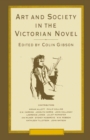 Image for Art and Society in the Victorian Novel: Essays On Dickens and His Contemporaries