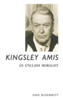 Image for Kingsley Amis: An English Moralist