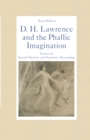 Image for D.h. Lawrence and the Phallic Imagination: Essays On Sexual Identity and Feminist Misreading