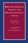 Image for British Imperial Policy and Decolonization, 1938-64: Volume 2: 1951-64