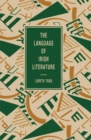 Image for Language of Irish Literature