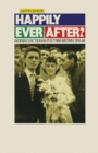 Image for Happily Ever After?: Women&#39;s Fiction in Postwar Britain, 1945-1960