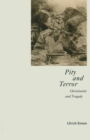 Image for Pity And Terror: Christianity And Tragedy
