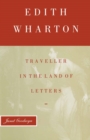 Image for Edith Wharton: traveller in the land of letters