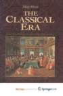 Image for The Classical Era : Volume 5: From the 1740s to the end of the 18th Century