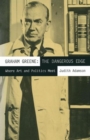 Image for Graham Greene: The Dangerous Edge