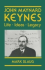 Image for John Maynard Keynes: Life, Ideas, Legacy