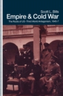 Image for Empire and Cold War: The Roots of US-Third World Antagonism, 1945-47