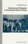 Image for Vietnamese Refugees In Southeast Asian Camps