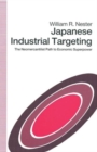 Image for Japanese Industrial Targeting