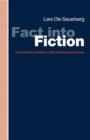 Image for Fact Into Fiction: Documentary Realism in the Contemporary Novel