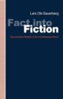 Image for Fact into Fiction : Documentary Realism In The Contemporary Novel