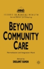Image for Beyond Community Care: Normalisation and Integration Work
