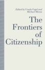 Image for The Frontiers of citizenship