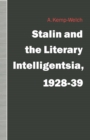 Image for Stalin and the Literary Intelligentsia, 1928-39