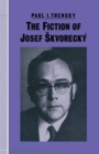 Image for Fiction of Josef Skvorecky