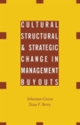 Image for Cultural, Structural and Strategic Change in Management Buyouts